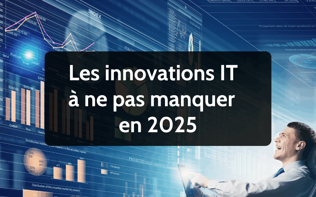 Plongez dans le futur : 5 tendances IT à suivre en 2025