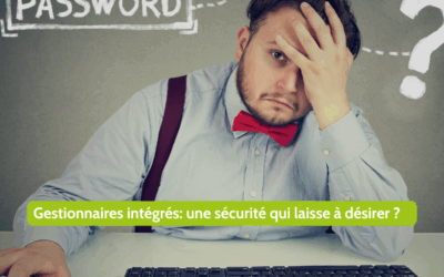 Votre navigateur, un faux allié pour vos mots de passe ?